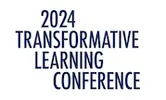 2024 Transformative Learning Conference